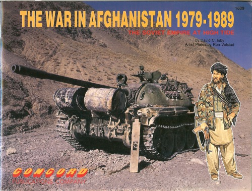 The War In Afghanistan 1979-1989:The Soviet Empire At High Tide
