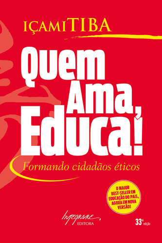 Quem ama, educa!