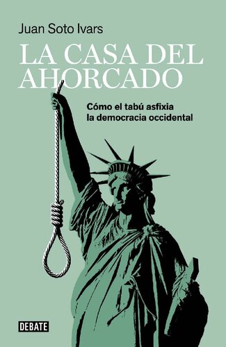 La casa del ahorcado (Spanish Edition)
