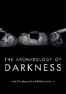 The Archaeology of Darkness
