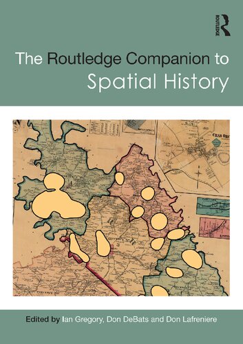 The Routledge Companion to Spatial History