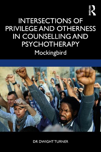 Intersections of Privilege and Otherness in Counselling and Psychotherapy: Mockingbird