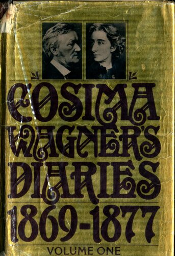 Cosima Wagner's Diaries, 1869-1877
