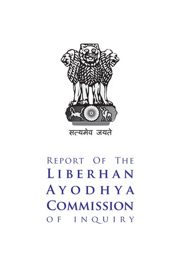Report Of The Liberhan Ayodhya Commission Of Inquiry