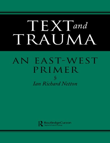 Text and Trauma: An East-West Primer