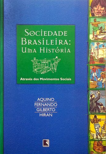 Sociedade Brasileira: Uma História