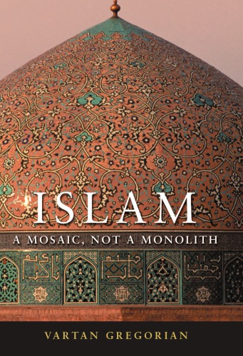 Islam A Mosaic, Not a Monolith