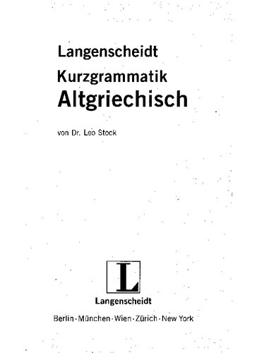 Langenscheidts Kurzgrammatik Altgriechisch