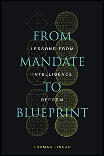 From Mandate to Blueprint: Lessons from Intelligence Reform