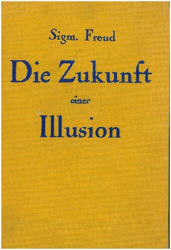 Die Zukunft einer Illusion