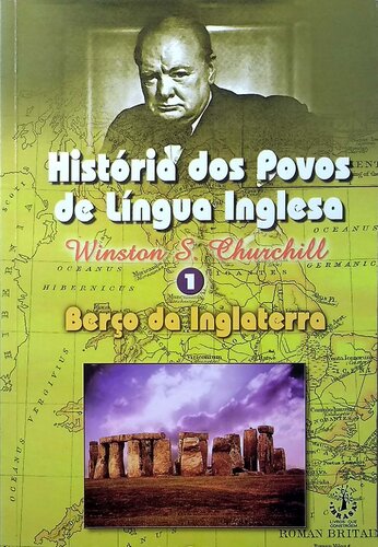 História dos Povos de Língua Inglesa - Berço da Inglaterra