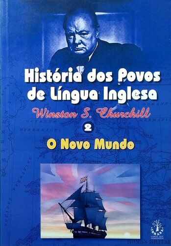 História dos Povos de Língua Inglesa - O Novo Mundo