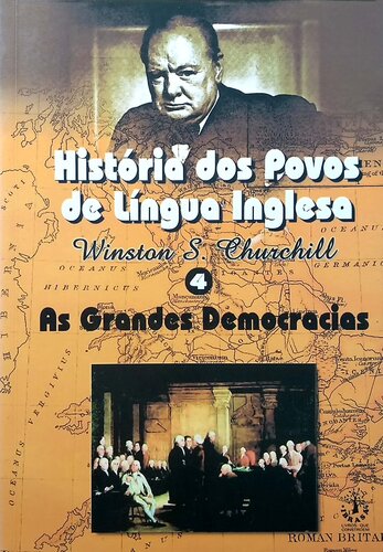 História dos Povos de Língua Inglesa - As Grandes Democracias