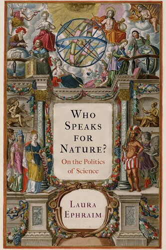 Who Speaks for Nature? : On the Politics of Science
