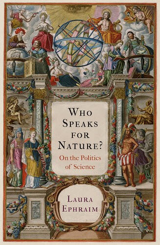 Who Speaks for Nature? : On the Politics of Science