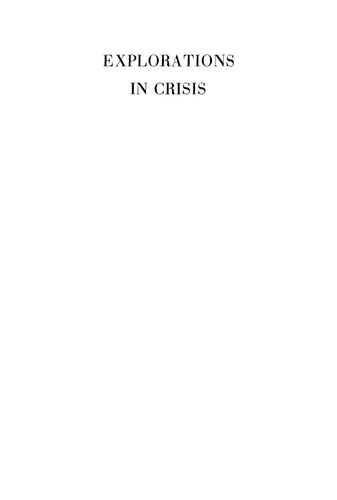 Explorations In Crisis: Papers On International History