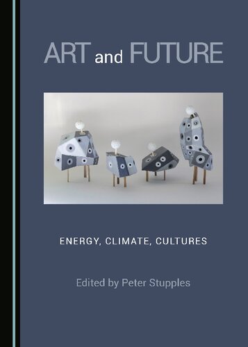Art and Future: Energy, Climate, Cultures