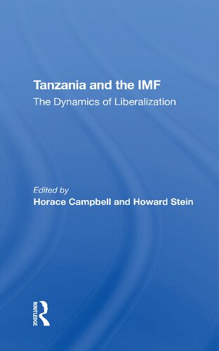 Tanzania and the IMF: The Dynamics of Liberalization