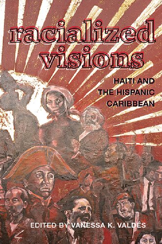 Racialized Visions: Haiti and the Hispanic Caribbean
