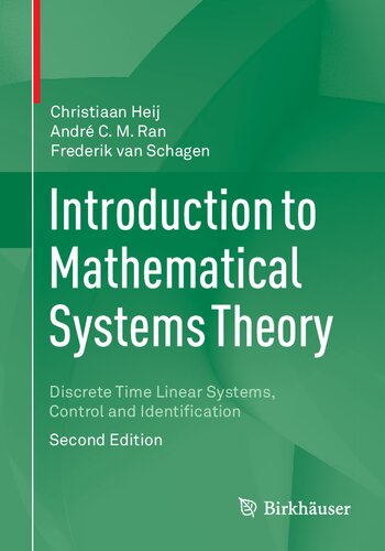 Introduction to Mathematical Systems Theory: Discrete time Linear Systems, Control and Identification