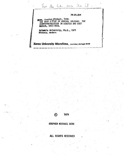 The Coup D’Etat of Admiral Kolchak: The Counterrevolution in Siberia and East Russia 1917-1918