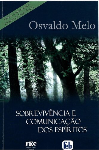 Sobrevivência e comunicação dos espíritos