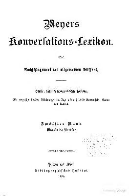 Meyers Konversations-Lexikon. Ein Nachschlagewerk des allgemeinen Wissens