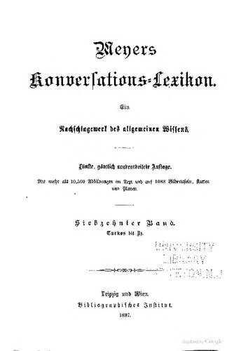 Meyers Konversations-Lexikon. Ein Nachschlagewerk des allgemeinen Wissens