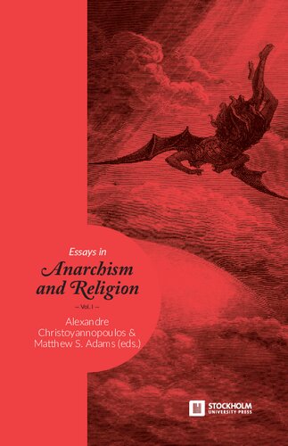 Essays in Anarchism and Religion: Volume 1