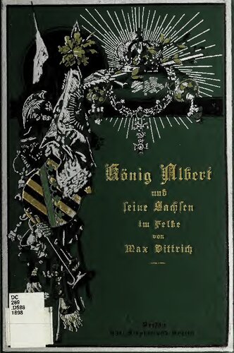 König Albert und seine Sachsen im Felde 1849, 1866, 1870-1871. Vaterländische Gedenkblätter