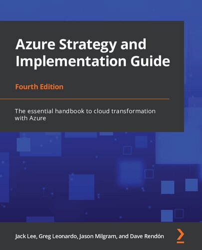 AZURE STRATEGY AND IMPLEMENTATION GUIDE : the essential handbook to cloud.