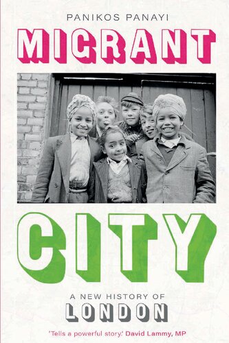 Migrant City: A New History of London