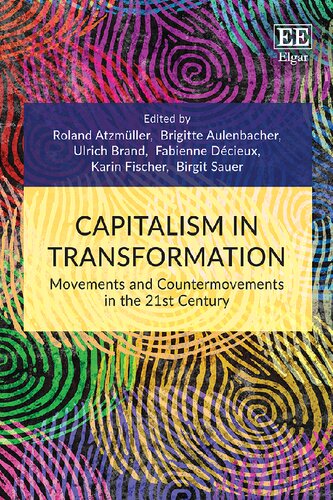 Capitalism in Transformation: Movements and Countermovements in the 21st Century
