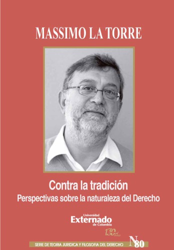 Contra la tradición. Perspectivas sobre la naturaleza del Derecho