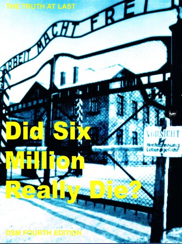 Did Six Million Really Die?