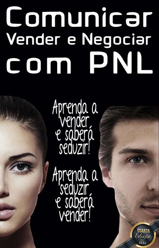 Comunicar, Vender e Negociar com PNL