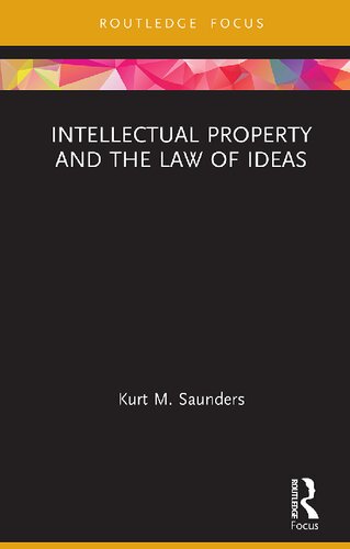 Intellectual Property and the Law of Ideas