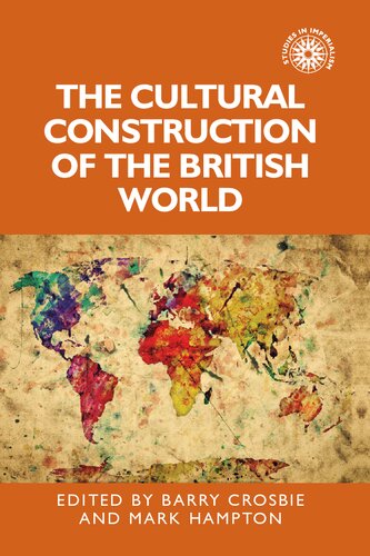 The Cultural Construction of the British World