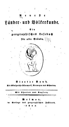 Neueste Länder- und Völkerkunde; ein geographisches Lesebuch für alle Stände