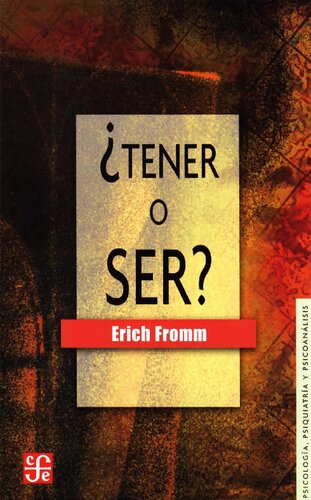 ¿Tener o ser?