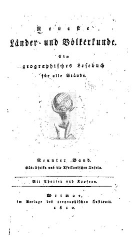 Neueste Länder- und Völkerkunde; ein geographisches Lesebuch für alle Stände
