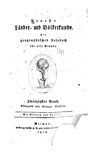 Neueste Länder- und Völkerkunde; ein geographisches Lesebuch für alle Stände
