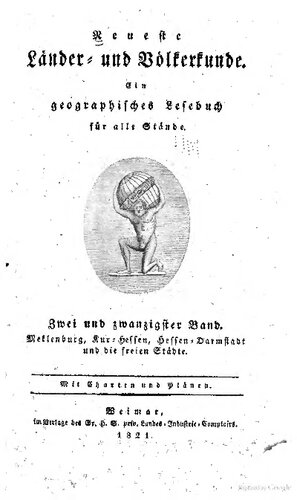 Neueste Länder- und Völkerkunde; ein geographisches Lesebuch für alle Stände