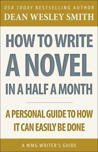 How to Write a Novel in Half a Month: A WMG Writer’s Guide