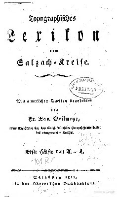 Topographisches Lexikon vom Salzach-Kreise