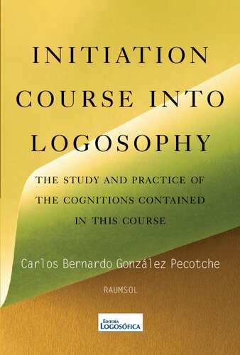 Initiation Course Into Logosophy