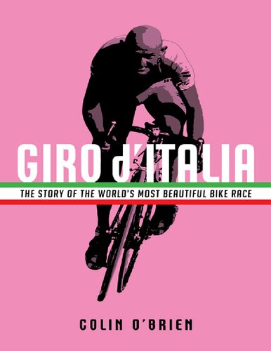 Giro d'italia: The story of the world's most beautiful bike race