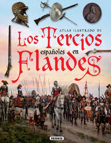 Los Tercios Españoles (Ilustrados)