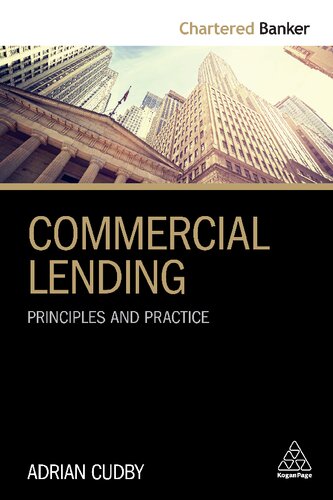 Commercial Lending: Principles and Practice