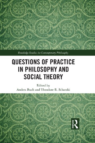 Questions of Practice in Philosophy and Social Theory